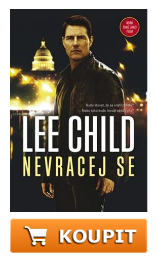 Nevracej se - Lee Child